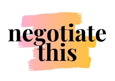 Negotiate This