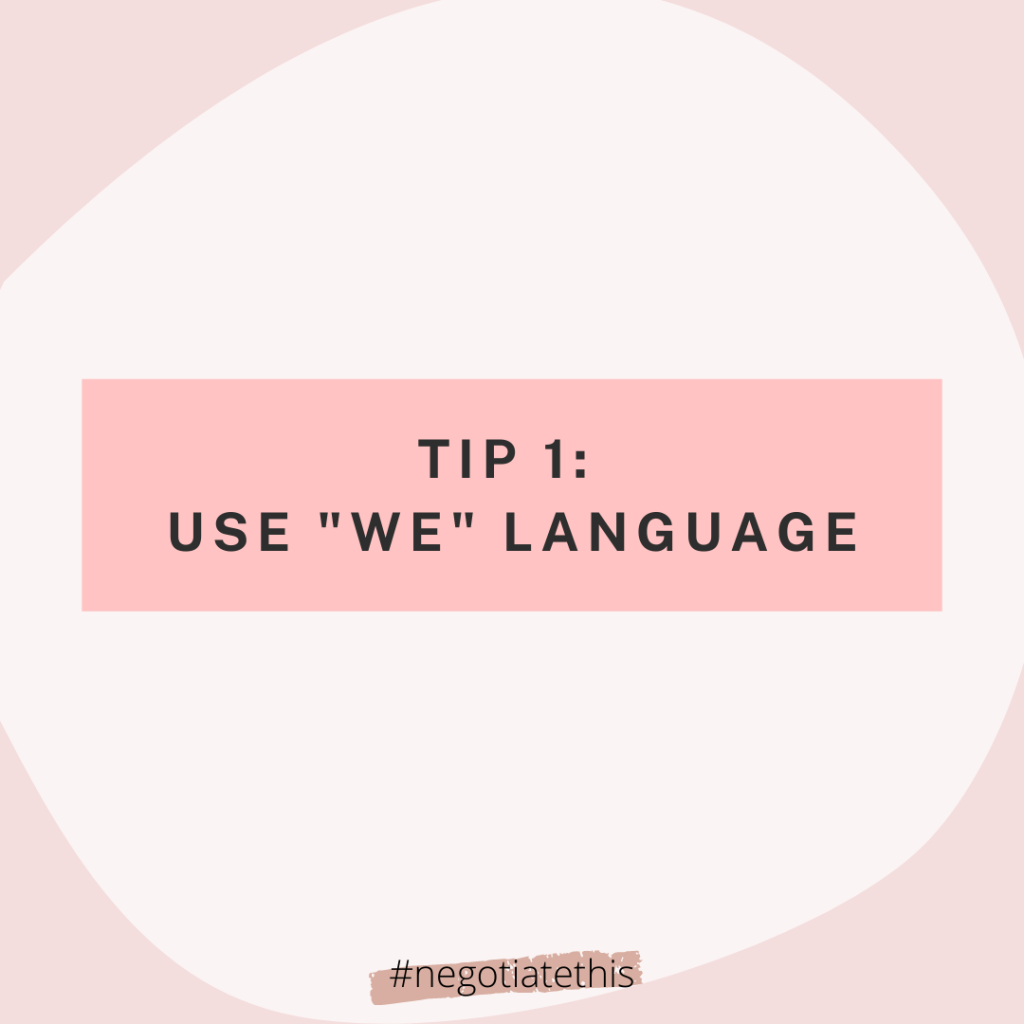 Tip 1: Use we language