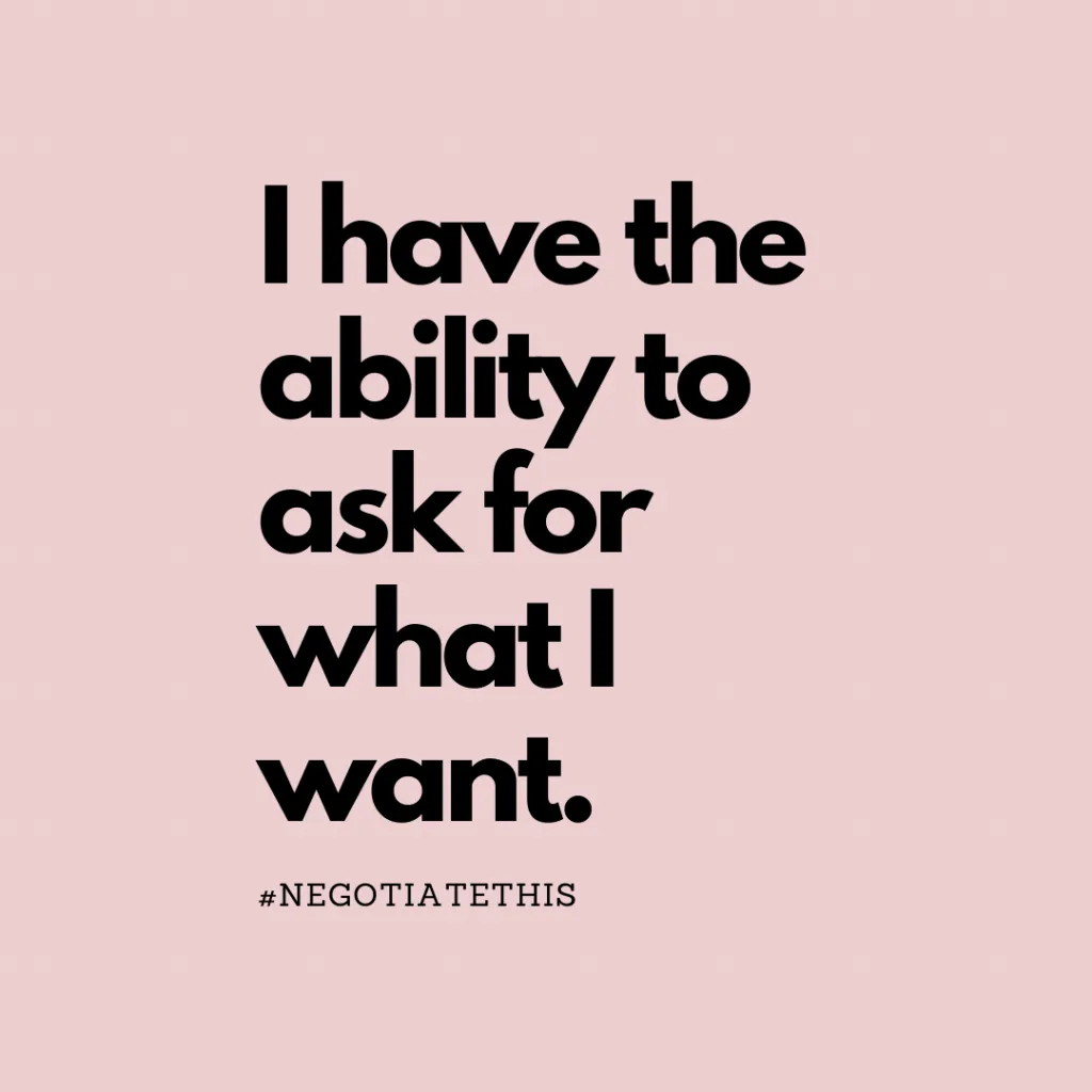 i have the ability to ask for whta i want