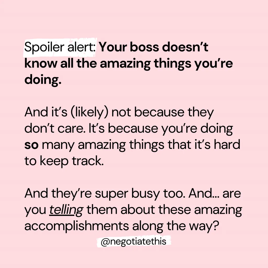 spoiler alert: your boss doesn't know all the amazing things you're doing