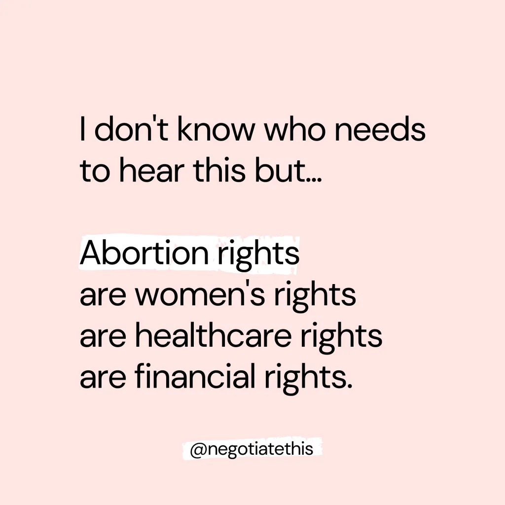 abrotions rights are women rights are healthcare rights are financial rights