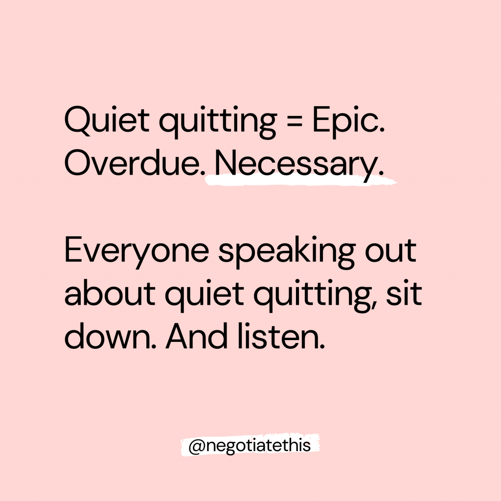 quiet quitting = epic overdue & necessary