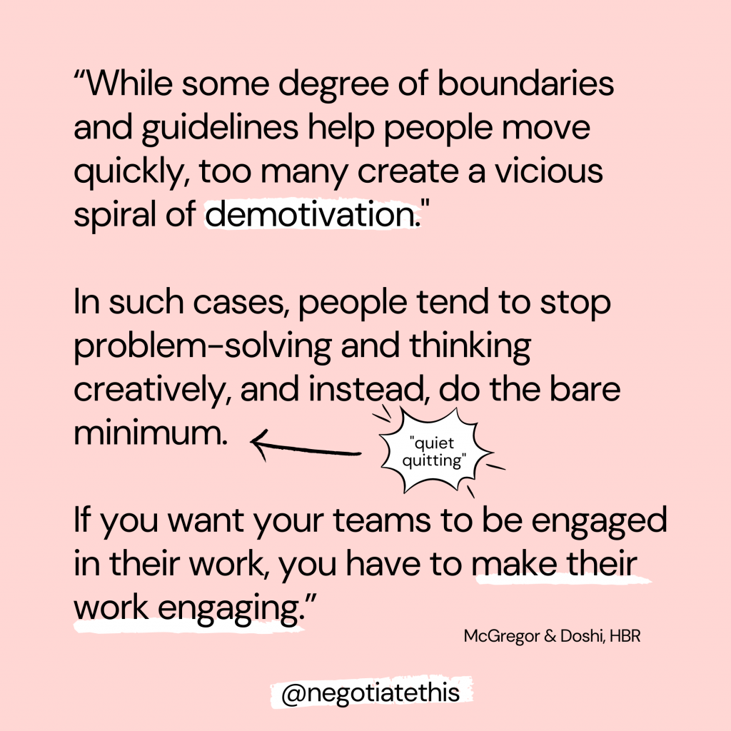 while some degree of boundaries and guidelines help people move quickly, too many create a vicious spiral of demotivation