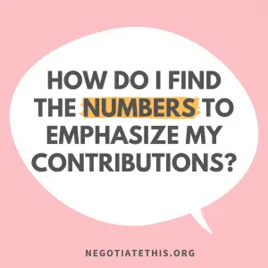 How do I find the numbers to emphasize my contributions?